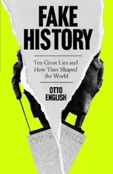 Image of Fake History by Otto English