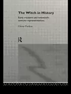 Image of witch in history early modern and twentieth century representations