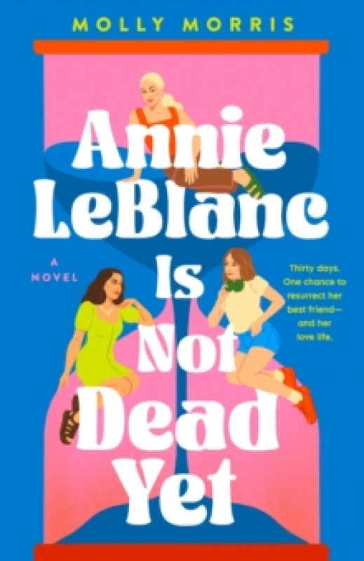 Image of Annie LeBlanc Is Not Dead Yet Paperback / softback