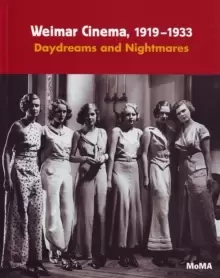 Image of Weimar Cinema, 1919-1933 : Daydreams and Nightmares