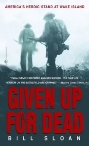 Image of Given Up for Dead by Bill Sloan