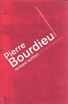 Image of Pierre Bourdieu by Richard Jenkins Book