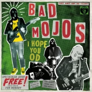 Image of I Hope You OD by Bad Mojos CD Album