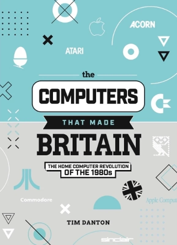Image of The Computers That Made Britain Hardback