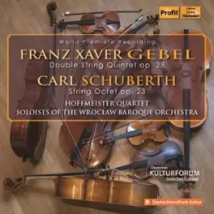 Image of Gebel Double String Quintet/Schuberth String Octet by Franz Xaver Gebel CD Album