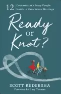 Image of ready or knot 12 conversations every couple needs to have before marriage