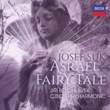 Image of Josef Suk: Asrael/Fairy Tale