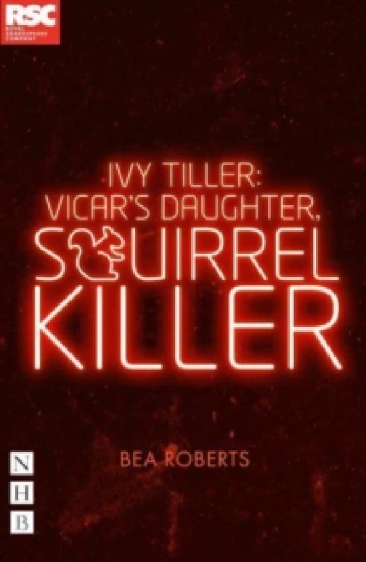 Image of Ivy Tiller: Vicar's Daughter, Squirrel Killer Paperback / softback