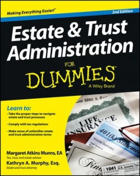Image of Estate & trust administration for dummies by Margaret Atkins Munro