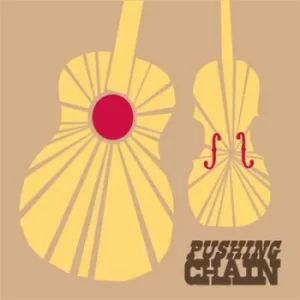 Image of Pushing Chain by Pushing Chain CD Album