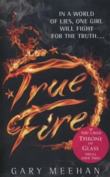 Image of True Fire by Gary Meehan Book