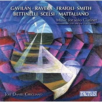 Image of Jos&egrave; Daniel Cirigliano - Jos&egrave; Daniel Cirigliano: Music for Solo Clarinet CD