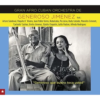 Image of Generoso Jimenez & Gran Afro Cuban Orchestra - Generoso Que Bueno Toca Usted CD