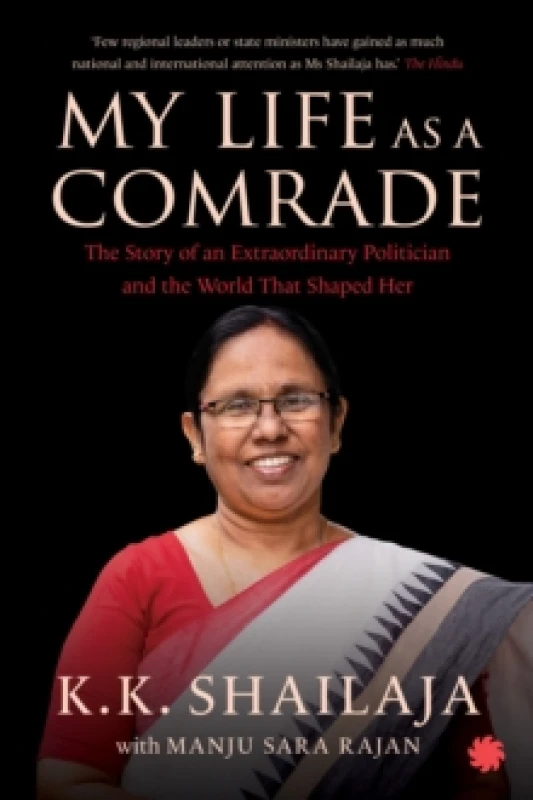 Image of My Life as a Comrade : The Story of an Extraordinary Politician and the World That Shaped Her Paperback / softback