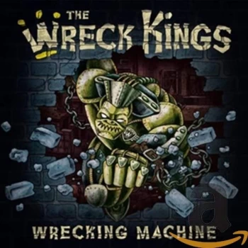 Image of The Wreck Kings - Wrecking Machine CD
