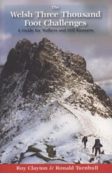 Image of The Welsh Three Thousand Foot Challenges by Roy Clayton and Ronald Turnbull and Harvey Lloyd and John Gillham Paperback