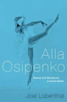 Image of Alla Osipenko by Joel Lobenthal Hardback