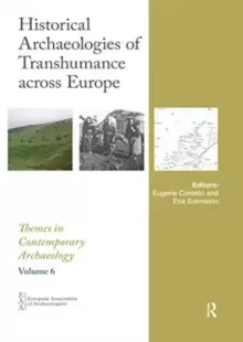 Image of Historical Archaeologies of Transhumance across Europe