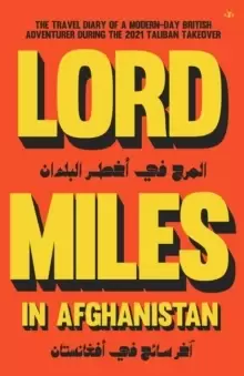 Image of Lord Miles in Afghanistan
