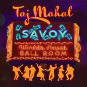 Image of Savoy by Taj Mahal CD Album