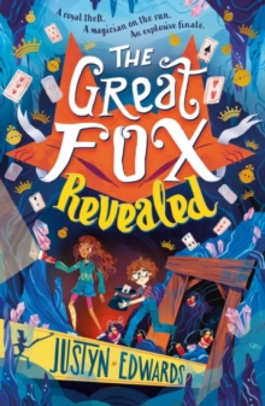 Image of The Great Fox Revealed : The epic conclusion to the thrilling and pacy mystery adventure series about magic tricks, friendship and overcoming prejudic