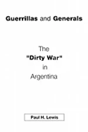 Image of guerrillas and generals the dirty war in argentina