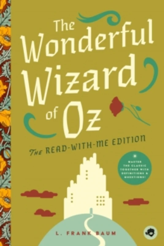Image of The Wonderful Wizard of Oz: The Read-With-Me Edition : The Unabridged Story in 20-Minute Reading Sections with Comprehension Questions, Discussion Pro