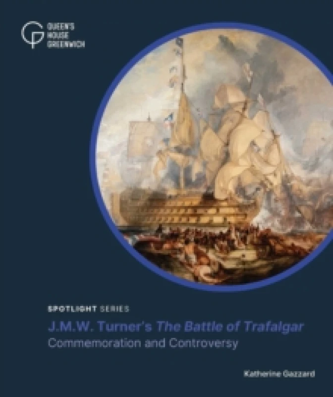 Image of The Battle of Trafalgar. Paperback. By Katherine Gazzard, Royal Museums Greenwich Books