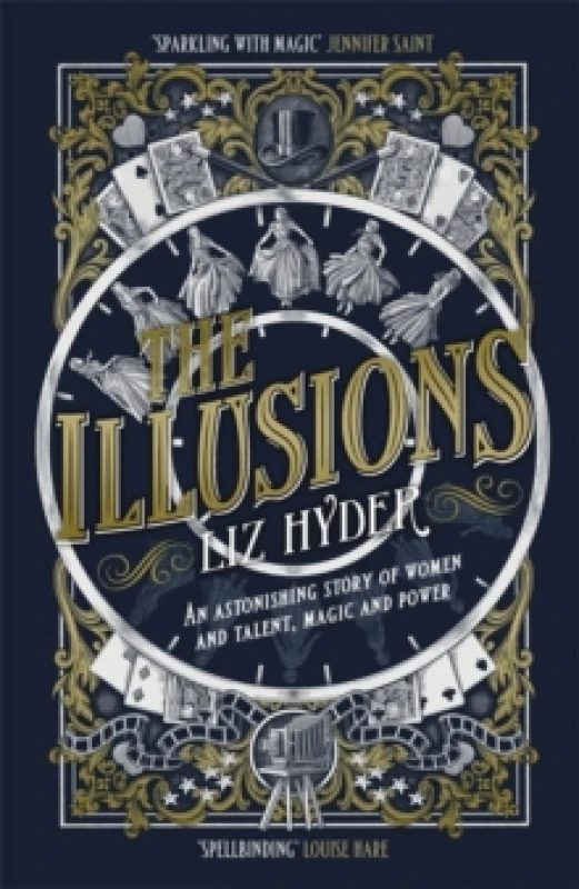 Image of The Illusions : The most captivating feminist historical fiction novel of the year Hardback