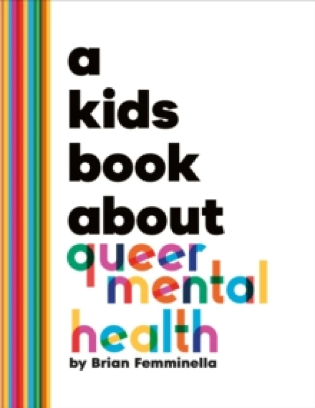 Image of A Kids Book About Queer Mental Health Hardback