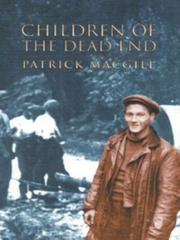 Image of Children of the Dead End by Patrick Macgill Paperback