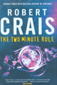 Image of The Two Minute Rule by Robert Crais Hardback