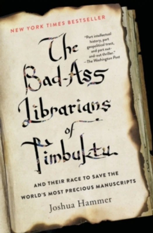 Image of The Bad-Ass Librarians of Timbuktu : And Their Race to Save the World's Most Precious Manuscripts Paperback / softback