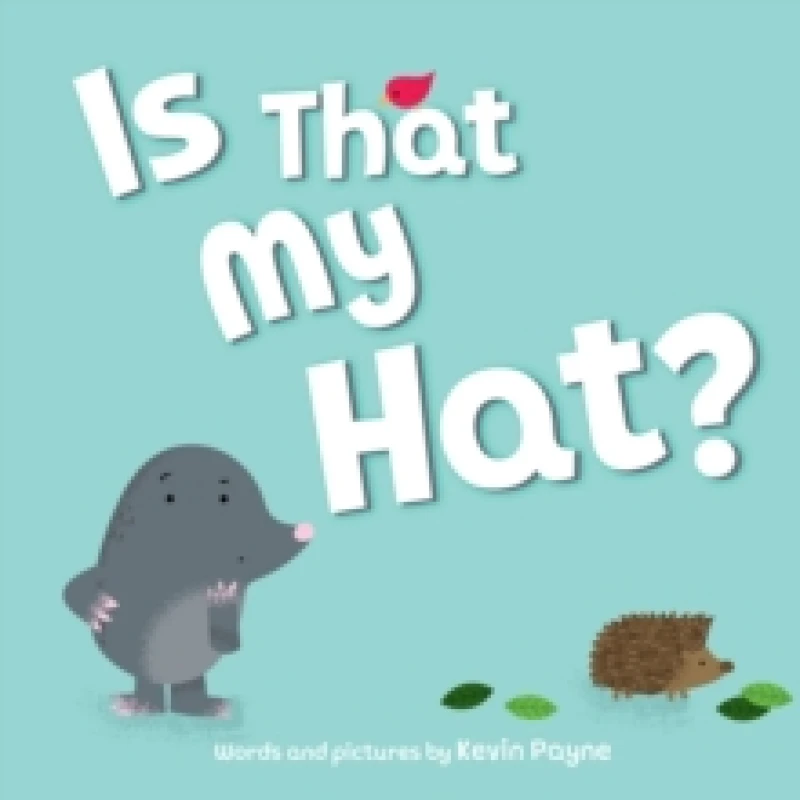 Image of Is That My Hat? Hardback