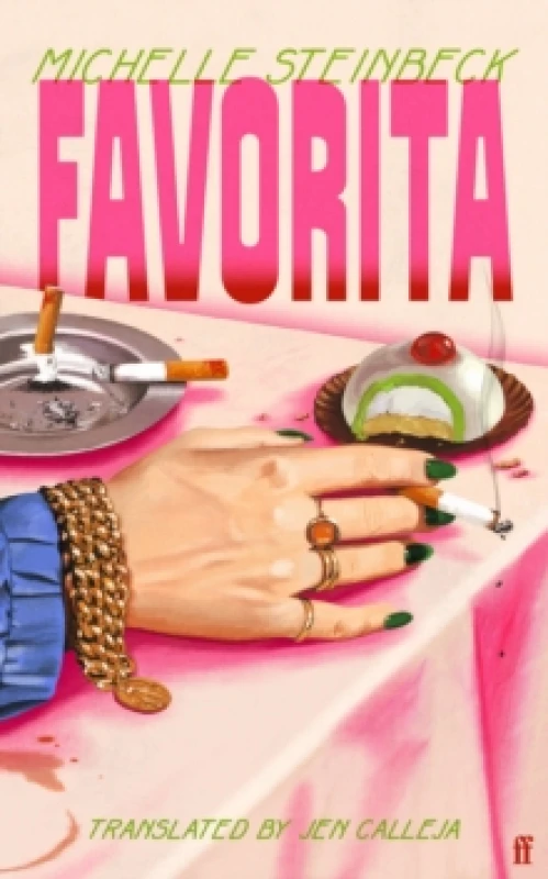 Image of Favorita. Hardback. By Michelle Steinbeck Books