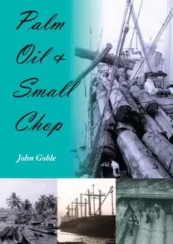Image of Palm oil & small chop - John Goble - Paperback - Used