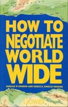 Image of How to Negotiate Worldwide by Donald W. Hendon Paperback