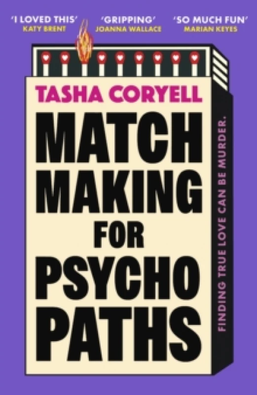 Image of Matchmaking for Psychopaths : The most compelling, hilarious, and twisty book of the year, SO MUCH FUN Marian Keyes Hardback