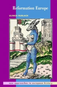 Image of Reformation Europe by Ulinka Rublack Paperback