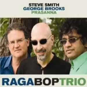 Image of Steve Smith/George Brooks/Prasanna - Raga Bop Trio CD Album - Used