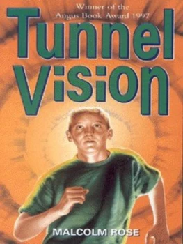 Image of Tunnel Vision by Malcolm Rose Book