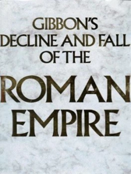 Image of Gibbons Decline and Fall of the Roman Empire by Edward Gibbon Hardback