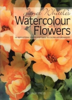Image of Janet Whittles Watercolour Flowers by Janet Whittle Hardback