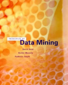 Image of Principles of Data Mining by David Hand Hardback