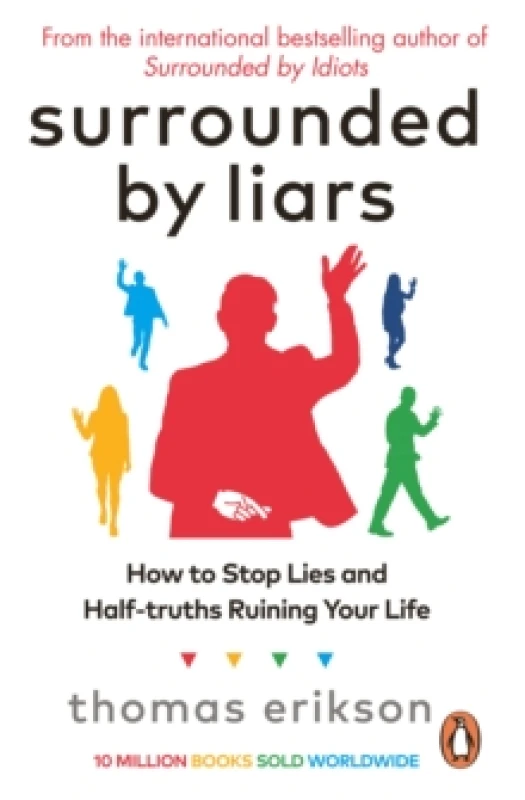 Image of Surrounded by Liars : How to Stop Lies and Half-truths Ruining Your Life Paperback / softback
