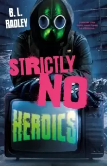 Image of Strictly No Heroics