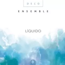 Image of Deco Ensemble: Liquido