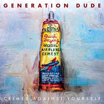 Image of Generation Dude - Crimes Against Yourself CD
