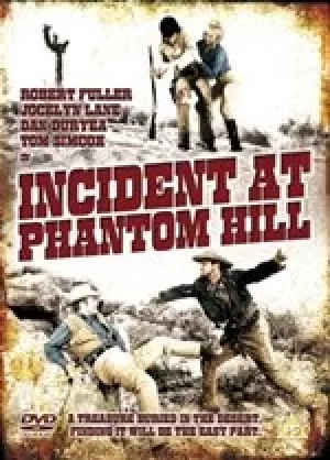Image of Incident At Phantom Hill