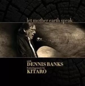 Image of Let Mother Earth Speak by Dennis Banks & Kitaro CD Album